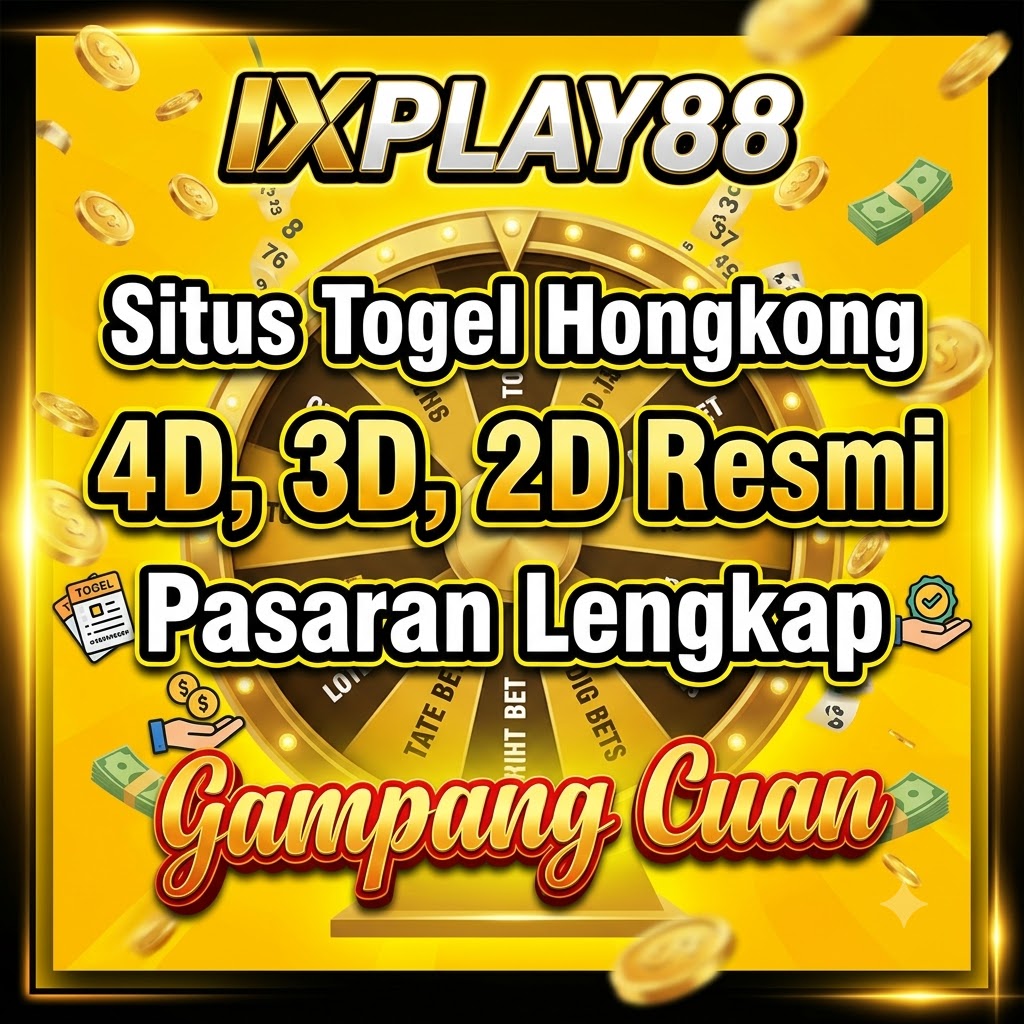 IXPLAY88 - Situs Togel Hongkong 4D , 3D, 2D Resmi Pasaran Lengkap Gampang Cuan